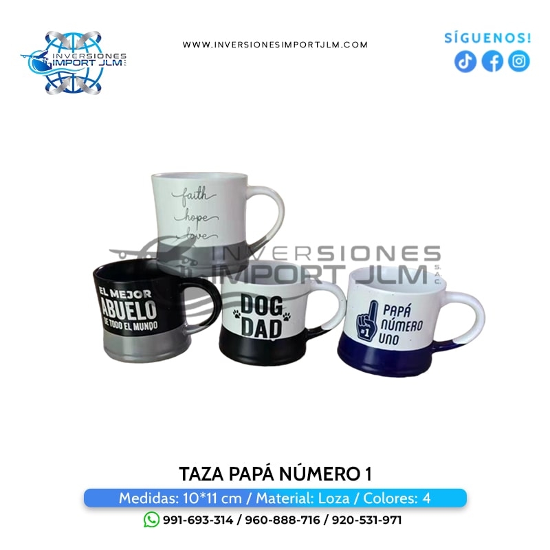 IMPORT JLM S.A.C. - TAZA DE LOZA PAPÁ N°1